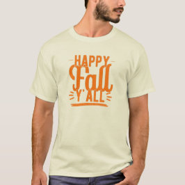 Lycklig Fall Yall T Shirt