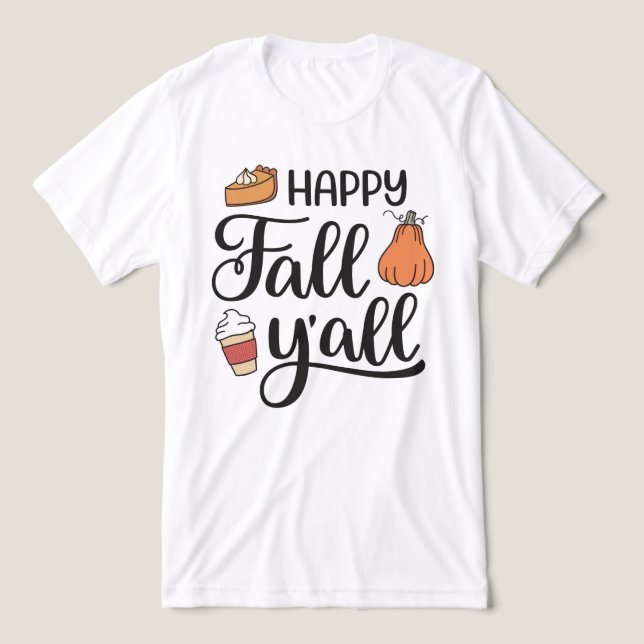 Lycklig Fall Y'all T Shirt (Design Framsida)