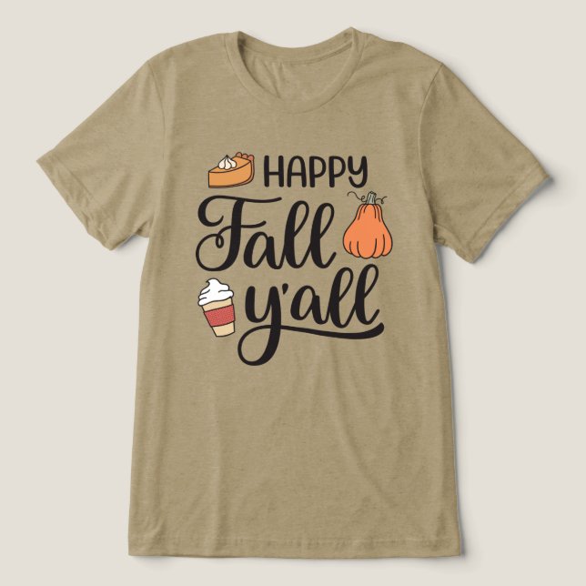 Lycklig Fall Y'all T Shirt (Design Framsida)