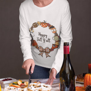 Lycklig Fall Y'all WAN Women's Långärmad T Shirt