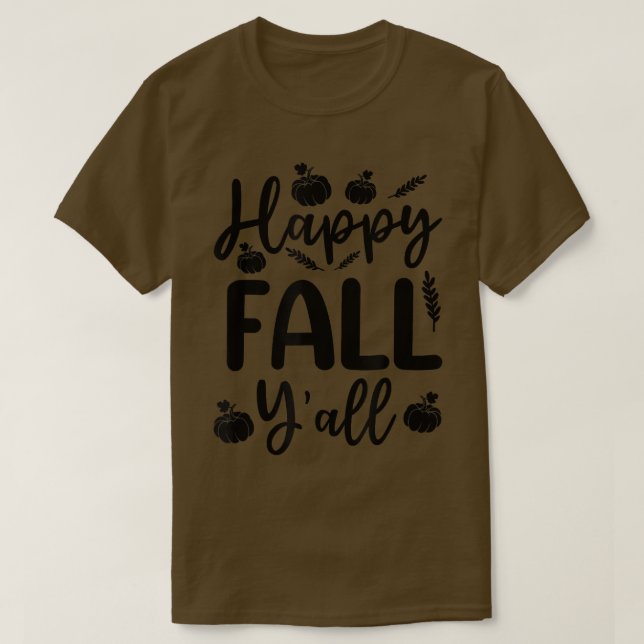 Lycklig Fall YAllHösthösten Höst löv Pumpkins Than T Shirt (Design framsida)