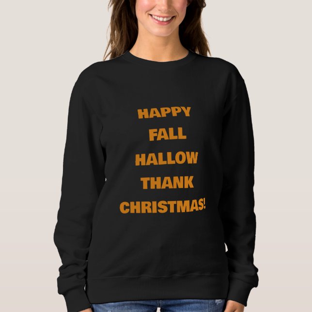 LYCKLIG FALLHALLOWTHANKCHRISTMAS! T SHIRT (Framsida)