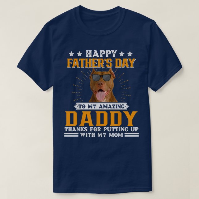 Lycklig Fars dag amerikanska pit Bull Dog Pappa-gå T Shirt (Design framsida)
