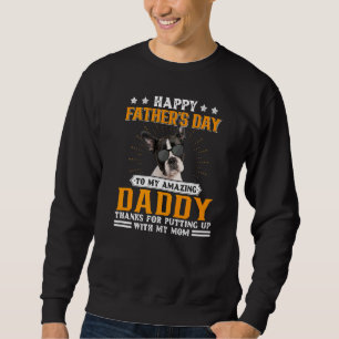 Lycklig Fars dag Boston Terrier Hund För manar Pap Lång Ärmad Tröja