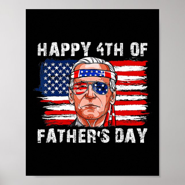 Lycklig Fars dag Funny Joe Biden Independence 4th Poster (Framsidan)