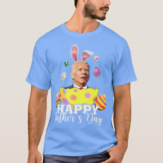 Lycklig Fars dag Funny Joe Biden Påsk Helgdag T Shirt
