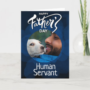 Lycklig Fars dag Human Servant Anpassningsbar Blue Tack Kort