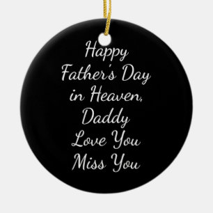 Lycklig Fars dag i Heaven pappa Kärlek Du missar Julgransprydnad Keramik