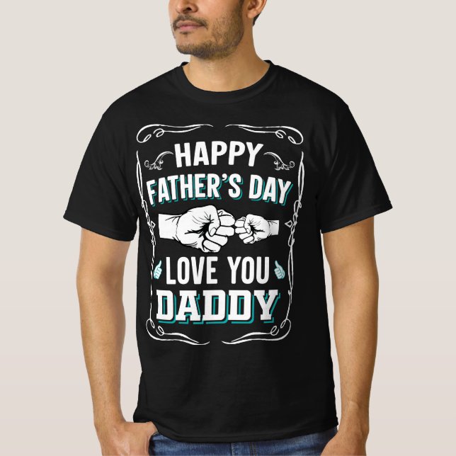 Lycklig Fars dag Kärlek Du pappa T Shirt (Framsida)