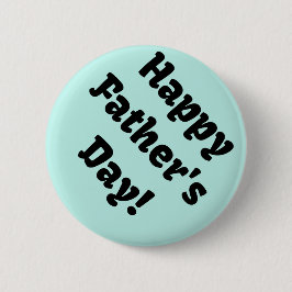 Lycklig Fars dag! Knapp