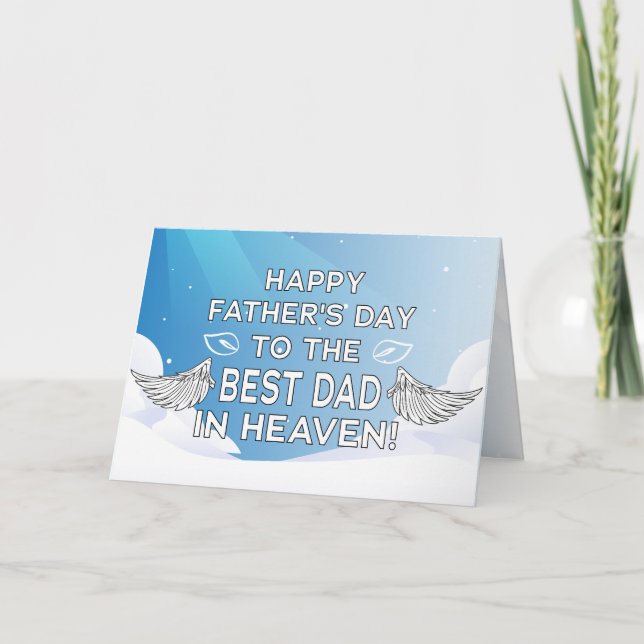 Lycklig Fars dag till "Bästa Pappa" i himlen! Kort (Framsida)