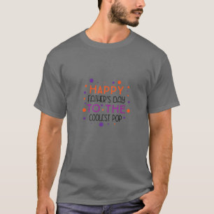 LYCKLIG Fars dag TILL COOLEST POP. PAPPA, GRANDP T Shirt