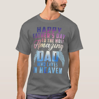 Lycklig Fars dag till Mest Fantastisk i Heav T Shirt