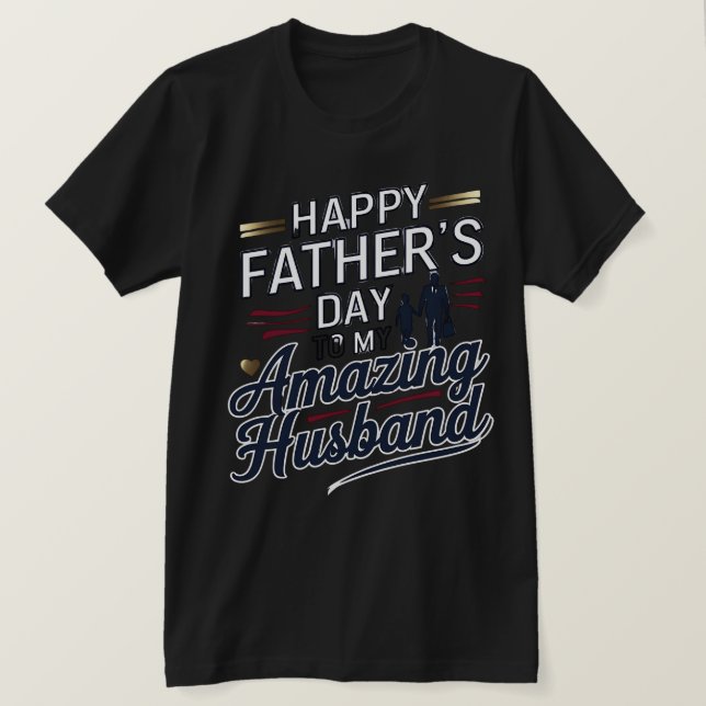 Lycklig Fars dag till min Fantastisk Make - Elegan T Shirt (Design framsida)