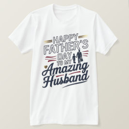 Lycklig Fars dag till min Fantastisk Make - Elegan T Shirt