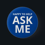 Lycklig för att hjälpa mig att få blått knapp<br><div class="desc">Lycklig för att hjälpa ASK ME Blue Button</div>