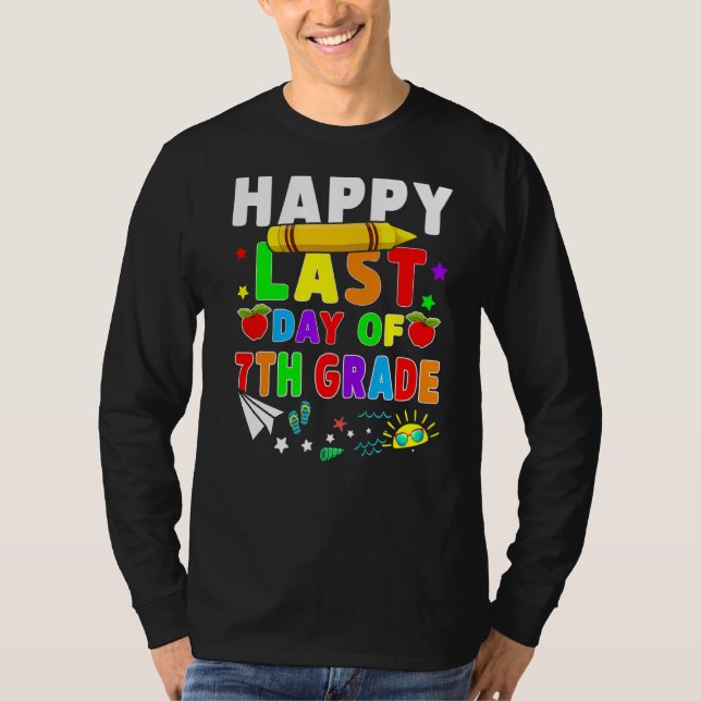 Lycklig förra dagen, 7:e Klass Lärare Studenter Co T Shirt (Framsida)