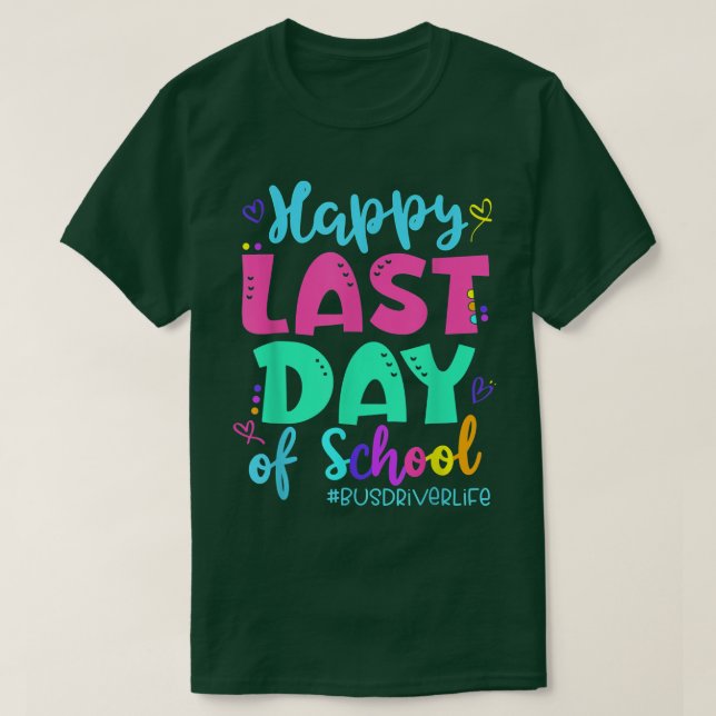 Lycklig förra dagen, Buss-chaufförer, sommartid t- T Shirt (Design framsida)