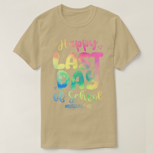 Lycklig förra dagen: Buss förare Life Shirt Sch. T Shirt (Design framsida)