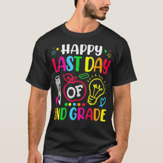 Lycklig förra dagen, den andra Klass-läraren Stude T Shirt
