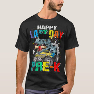 Lycklig förra dagen, före K Monster Lastbil Dinosa T Shirt