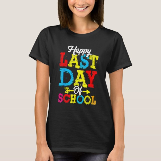 Lycklig förra dagen i skolan T-Studenter och lärar T Shirt (Framsida)
