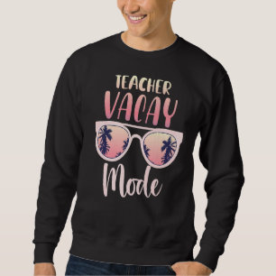 Lycklig förra dagen, lärare i vacay Mode Teache Lång Ärmad Tröja