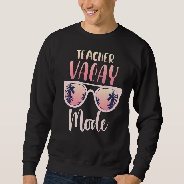 Lycklig förra dagen, lärare i vacay Mode Teache Lång Ärmad Tröja (Framsida)