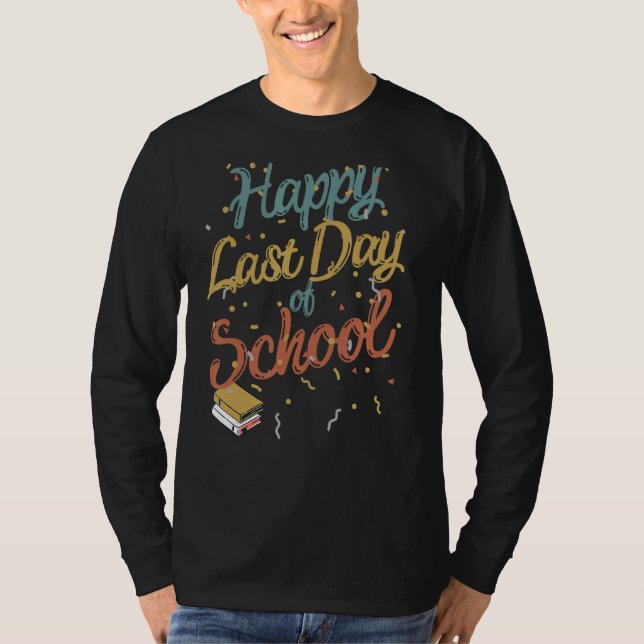 Lycklig förra dagen, undervisare i Student Grad, T Shirt (Framsida)