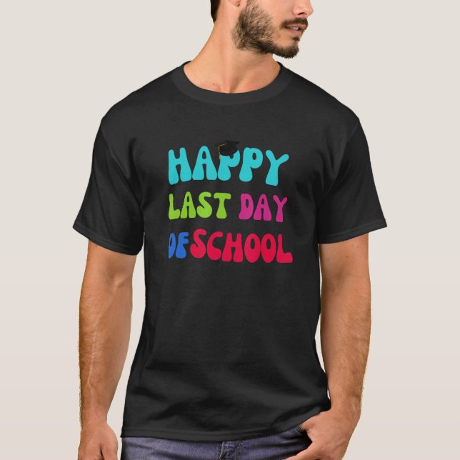 Lycklig förra dagen, undervisare i Student Grad, T Shirt (Framsida)
