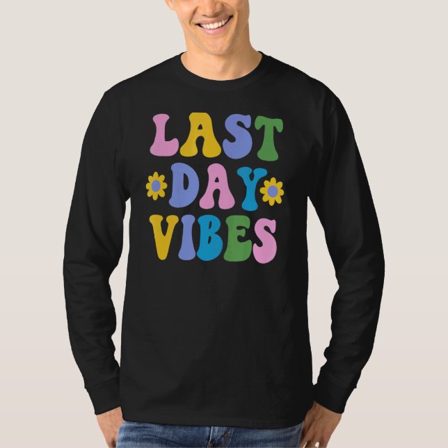Lycklig förra dagen var det Student lärare i skola T Shirt (Framsida)