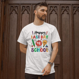 Lycklig förra dagen vid skolavhopp för lärare t shirt