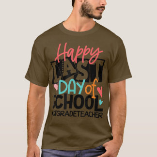 Lycklig förra skoldagen 1:a Klass Lärarfonen T Shirt