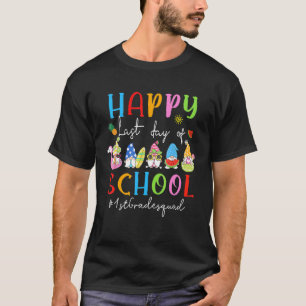Lycklig förra skoldagen 1:a Klass Squad Gnome Sum T Shirt