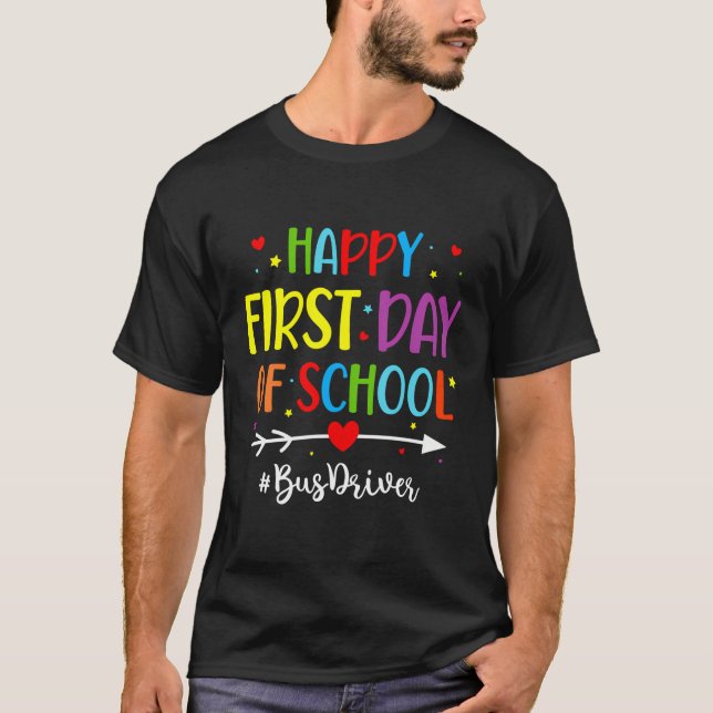 Lycklig första dag av Buss-chauffören, som åker ti T Shirt (Framsida)