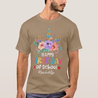 Lycklig första dagen i skolans Unicorn-lärares liv T Shirt