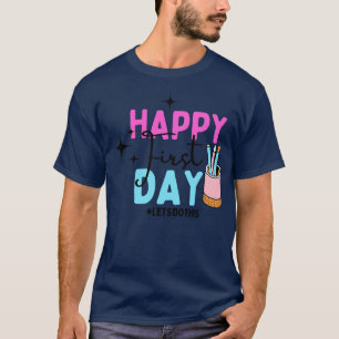 Lycklig Första skoldagen 6 T Shirt