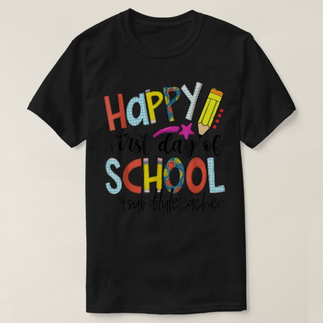 Lycklig första skoldagen i back to school substitu t shirt (Design framsida)