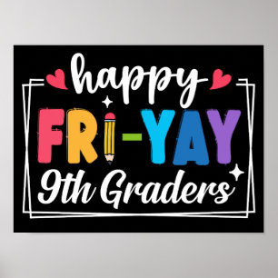 Lycklig fre-Yay 9:e graders nionde Klass Fredag Poster