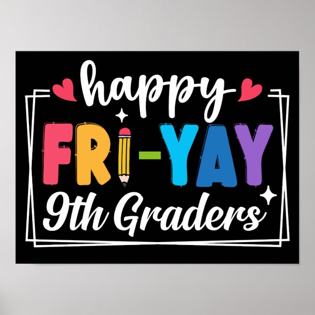 Lycklig fre-Yay 9:e graders nionde Klass Fredag Poster (Framsidan)