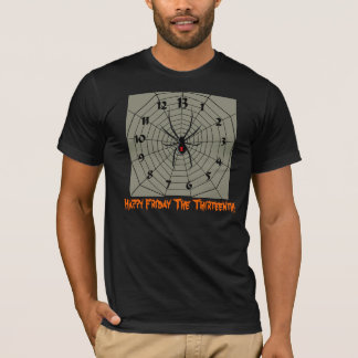 Lycklig fredag 13th! Den 13 timme spindeln tar tid T-shirt