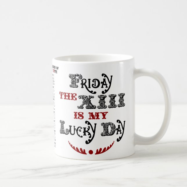 Lycklig fredag den 13th muggen kaffemugg (Höger)