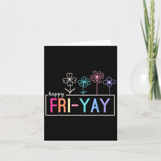 Lycklig Fredag Lärare Fri-yay Funny Helg Lärare Kort (Framsida)