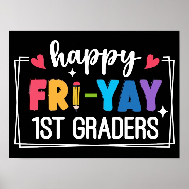 Lycklig Fri-Yay 1st Graders Funny Teacher Student Poster (Framsidan)