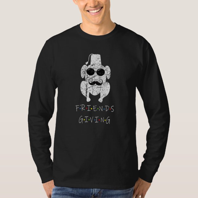 Lycklig Friendsgiving Apparat Turkiet Vänner Ge T Shirt (Framsida)