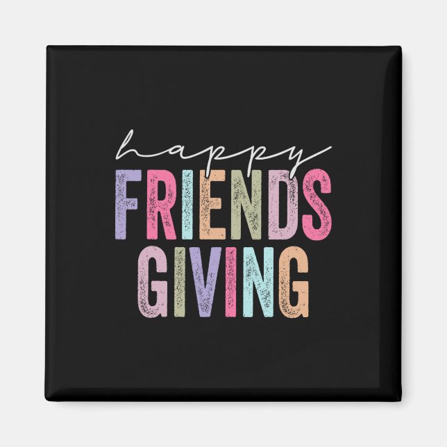 Lycklig Friendsgiving Squad Funny Thanksgiving Magnet (Framsidan)