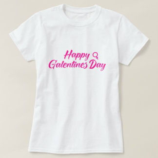 Lycklig Galentines Day T Shirt