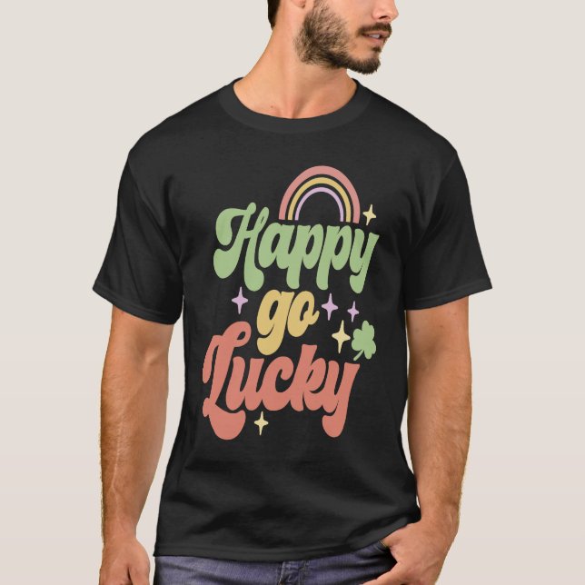Lycklig Go Lucky Irish Saint Patricks Day Shamrock T Shirt (Framsida)