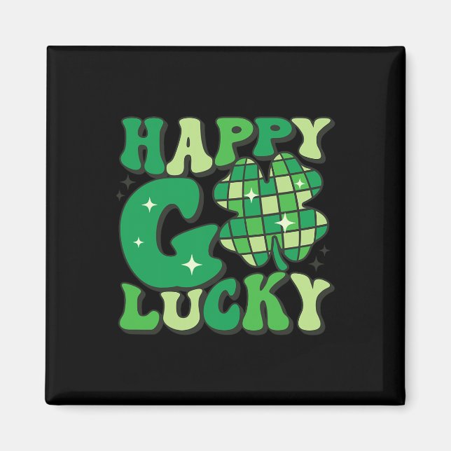 Lycklig Go Lucky Shamrock St patricks day Women Ma Magnet (Framsidan)