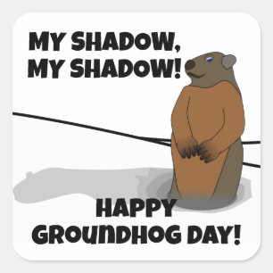 Lycklig Groundhog Day! Fyrkantigt Klistermärke